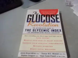 USED-The Glucose Revolution: The Authoritative Guide to the Glycemic Index-The Groundbreaking Medical Discovery by Colagiuri, Stephen M.D. (Paperback)
