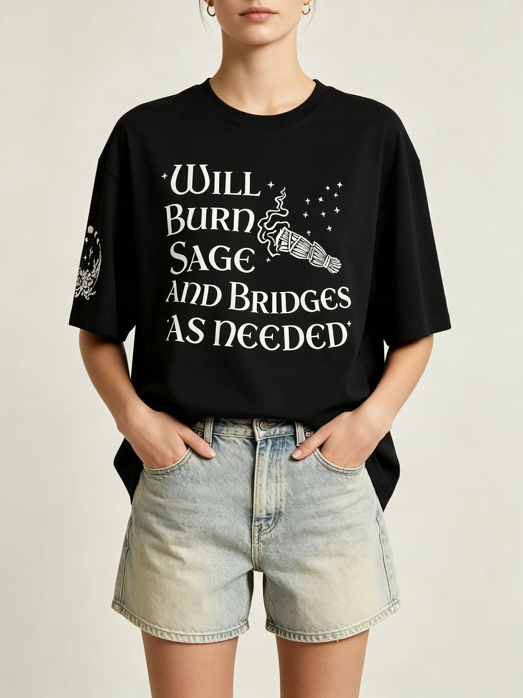 Will Burn Sage And Bridges As Needed T-Shirt | Witchy Celestial Moon Graphic Tee | Mystical Spiritual Casual Short Sleeve Top for Men & Women