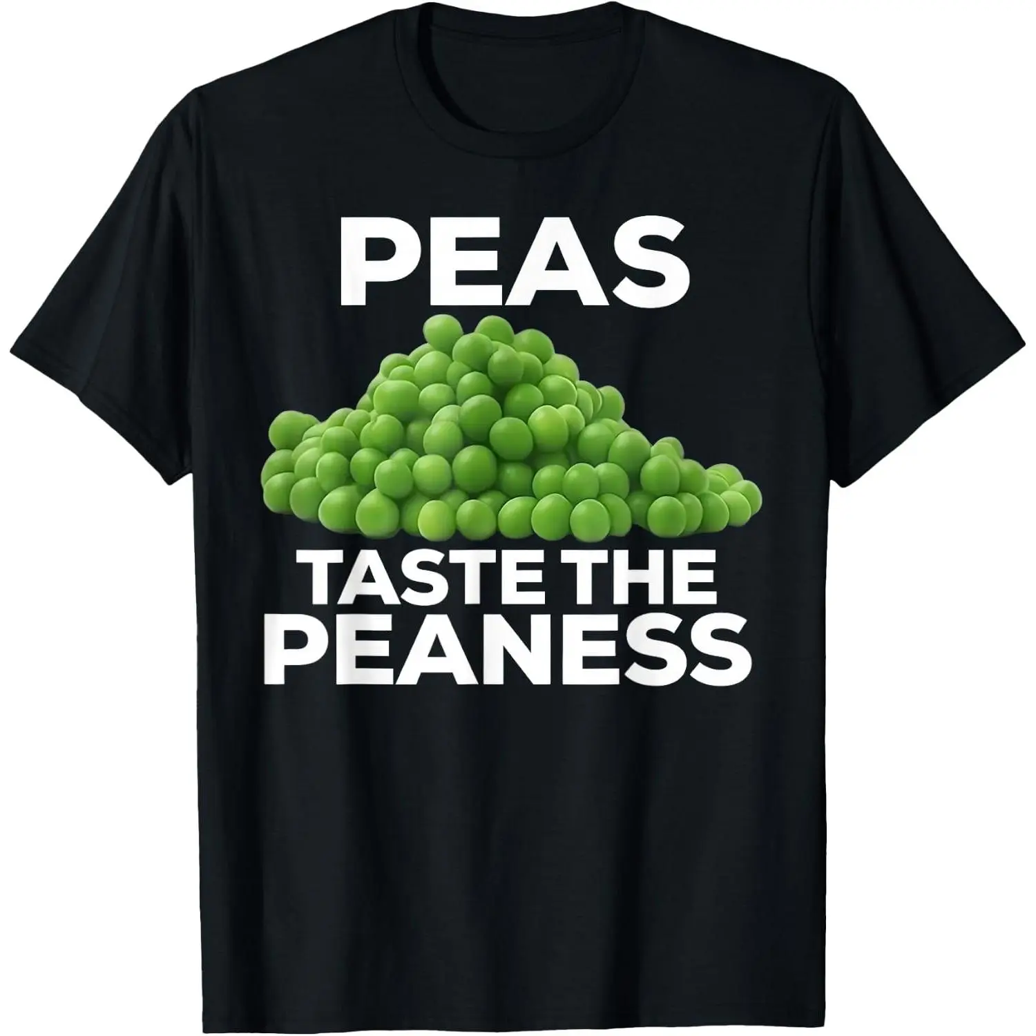 100%cotton Peas Taste The Peaness Green Vegetable Pun T-Shirt
