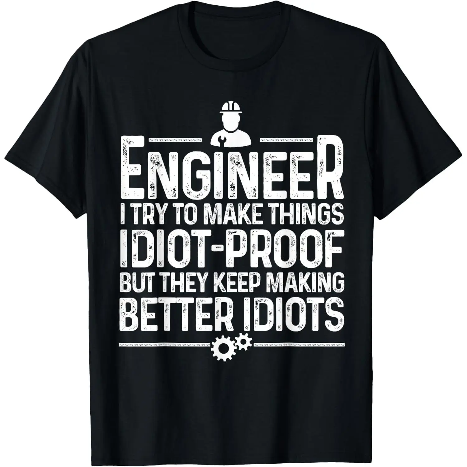 Vintage Distressed Graphic T-Shirt, Unisex 100% Cotton Casual Apparel with Sarcastic Engineer Prints, Funny Humorous Gift Tee, Round Neck