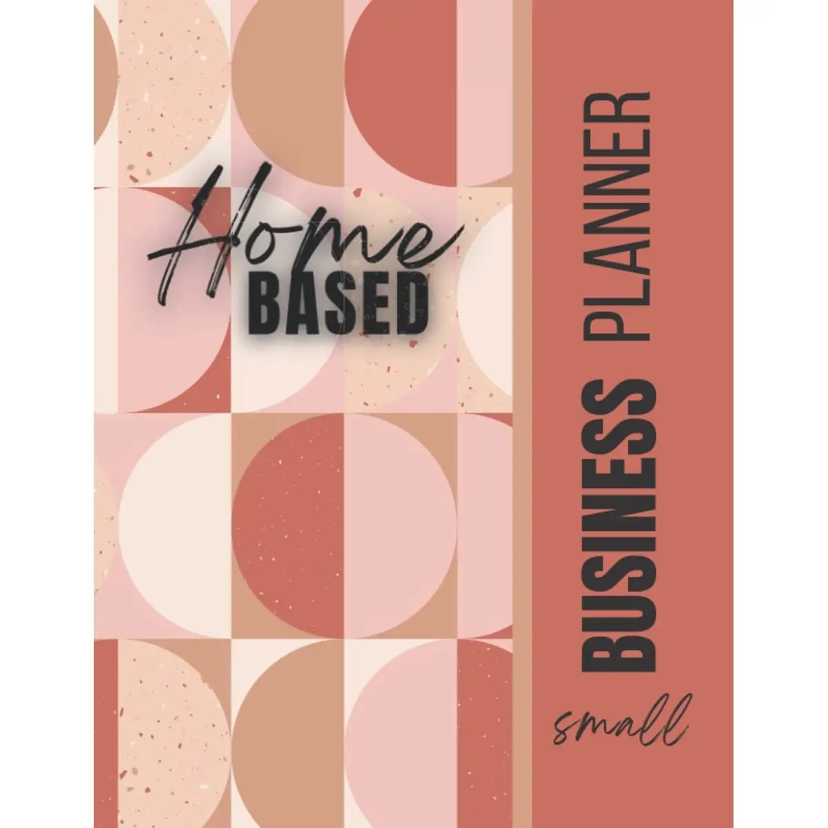 Home Based Small Business Planner: Notebook for Entrepreneur Mom Men and Women. Record Monthly Sales Income - Expenses and Inventory - Tax Deduction Tracker - Goals and More. 8.5x11" 120 Pages. Paperback – Notebook, April 23, 2022