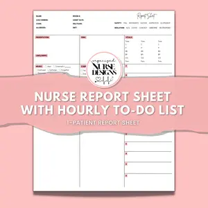 Medical Surgical Nurse Report Sheet with Hourly To-Do Schedule
