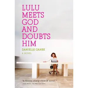 USED-Lulu Meets God and Doubts Him by Ganek, Danielle (Paperback)