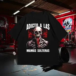 Adicto A Las Mamás Solteras T-Shirt – Funny Spanish Single Moms Preference Catchphrase, Tongue-Out Skeleton Graphic, Mexico-Inspired Latino Meme Streetwear Tee, Unisex Shirt for Latina Mom Lovers, Gym, Parties, Festivals & Daily Wear