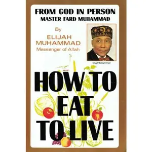 USED Book - How to Eat to Live, Book One by Elijah Muhammad (Paperback) - english