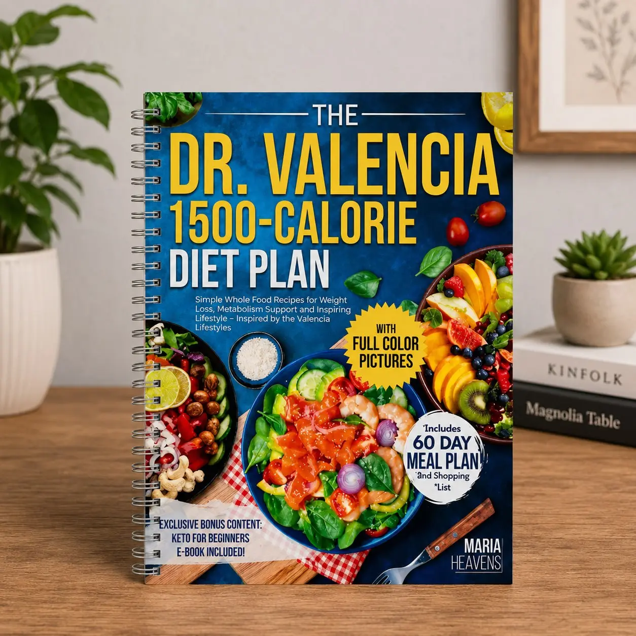 Dr. Valencia 1,500-Calorie Diet Cookbook with Whole Food Low Carb Recipes, 60-Day Meal Plan & Shopping Lists