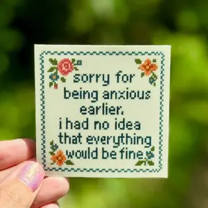 Funny Anxiety Sticker – Cross-Stitch Style Vinyl Decal with Floral Border
