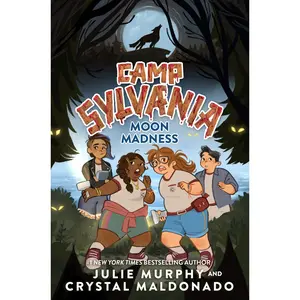 Camp Sylvania: Moon Madness (Camp Sylvania) by Julie Murphy||Crystal Maldonado [Hardback Book]