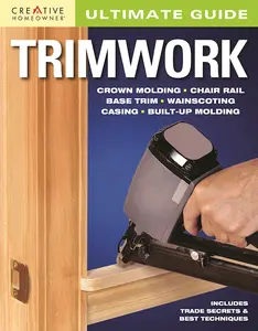 Ultimate Guide: Trimwork