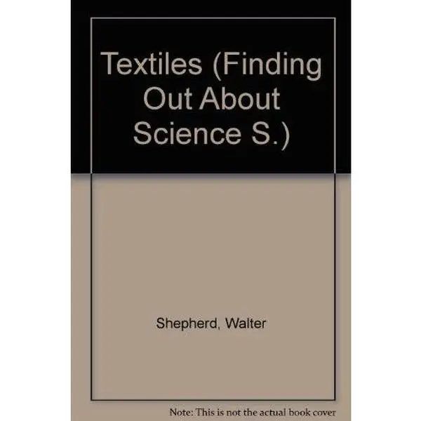 USED-Textiles (Finding Out About Science) by Walter Shepherd (Hardcover)
