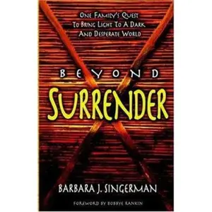 USED-Beyond Surrender by Singerman, Barbara J. (Paperback)