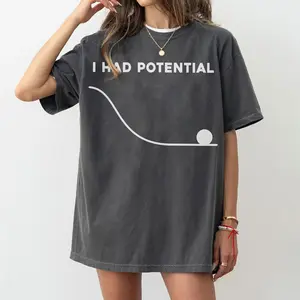 I Had Potential Shirt, Project Hail Mary t-shirt