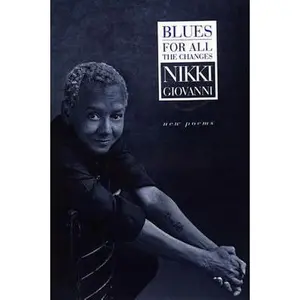 USED-Blues: For All the Changes: New Poems by Nikki Giovanni (Hardcover)