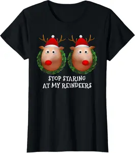 [100% Cotton] Womens Stop staring at my Reindeers Boobs Ugly Gag Xmas Sweater Short Sleeve T-Shirt