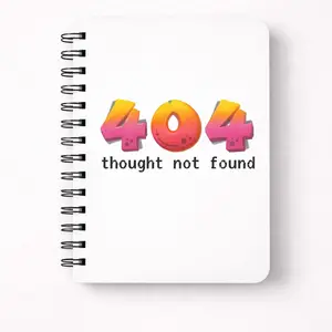 404 Thought Not Found Spiral Notebook