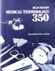 USED-Medical Terminology 350 by Dean Vaughan (Paperback)