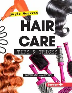 USED-Hair Care Tips & Tricks by Kenney, Karen (Library Binding)