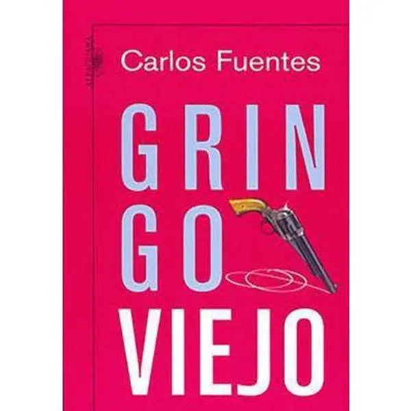 USED Book - Gringo Viejo / Old Gringo by Fuentes, Carlos (Paperback) - Spanish