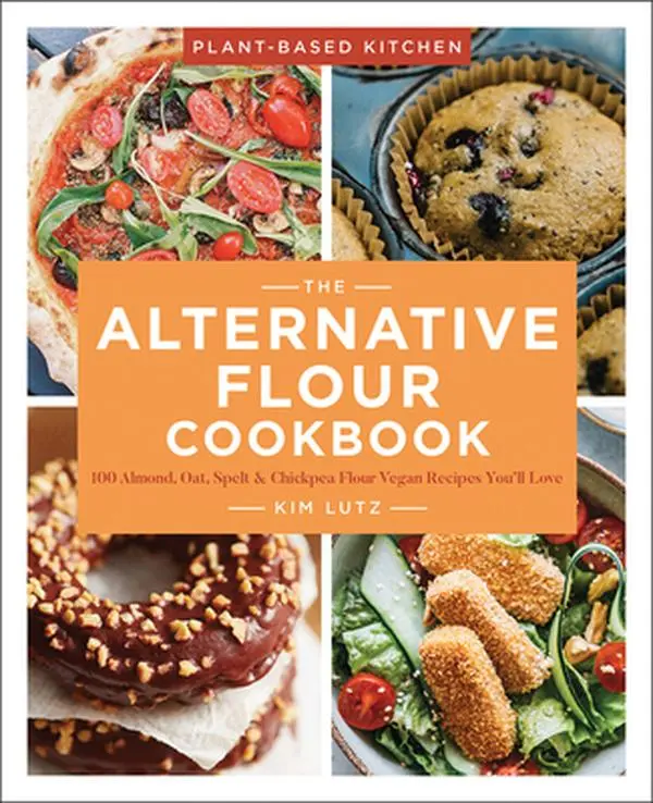 Used Baking Cookbook - The Alternative Flour Cookbook: 100+ Versatile Almond, Oat, Spelt & Chickpea Flour Easy Vegan Recipes for Home Cooking with Complex Flavors Volume 3 by Kim Lutz (English Paperback)