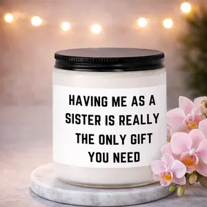 Sister Valentines day Gifts, Funny Birthday Gift for Sister, Valentine Present for sister, Thoughtful Sister Appreciation Keepsake, Being My Sister Is the Real Gift, Highly Scented Soy Candle, Mother's day gifts for sister Matching Candle Set, For sister