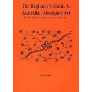 USED Book - The Beginner's Guide to Aboriginal Art: The Symbols, Their Meanings and Some Dreamtime Stories by R. Lewis (Paperback) - english