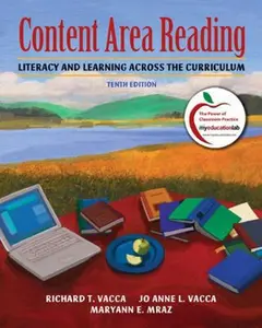 USED-Content Area Reading: Literacy and Learning Across the Curriculum by Richard T. Vacca (Hardcover)