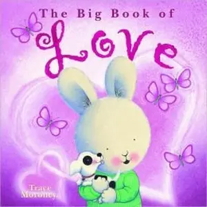 USED Book - The Big Book of Love by Trace Moroney (Unknown) - English