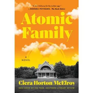 Atomic Family -- Ciera Horton McElroy - Paperback