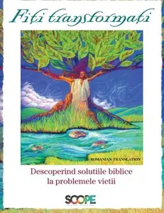 USED-Be Transformed Romanian Translation: Discovering Biblical Solutions to Lfie's Problems (Romanian Edition) by Scope Ministries Int (Paperback)
