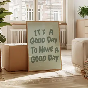 Preppy College Dorm Room Decor,girly Poster, Daily Affirmation Quote, It's a Good Day Poster, Sage Green Wall Art, Today Is a Good Day Print, Room Decor, Unframed
