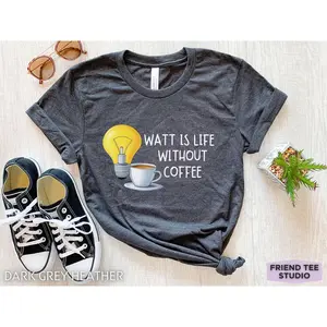 Electrical Engineer Shirt Electrical Puns Electrical Engineer Student Engineer Graduate Gift Electronic Crewneck Funny Electrician Tee WElect