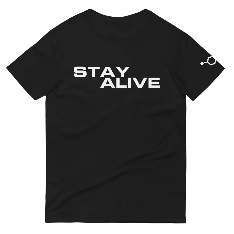 Stealth Athletics + Stay Alive T-Shirt + Everyone + Men + Women + Outdoor + Athleisure + Outdoor + Indoor + Casual Collar Fabric