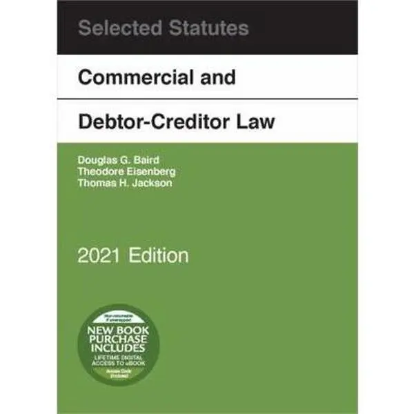 USED-Commercial and Debtor-Creditor Law Selected Statutes, 2021 Edition by Douglas Baird (Paperback)