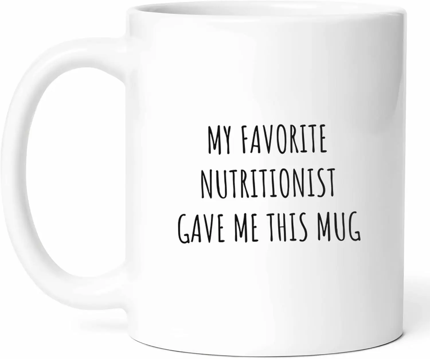 Favorite Nutritionist Mug - Healthy Eating Inspiration Coffee Cup - Funny Gift For Health-conscious Individuals - Wellness Journey Novelty Drinkware - 11oz Ceramic Mug For Balanced Diet Motivation