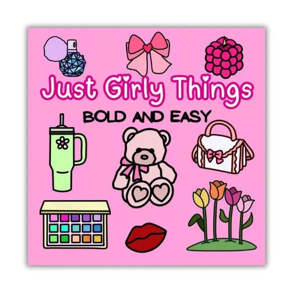 Halloween Fall Gift Just Girly Things: Bold and Easy Coloring Book for Adults or Kids (Bold and Easy Coloring Books) Paperback