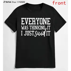 Sassy and Funny Sarcastic Shirt with Clever Quotes