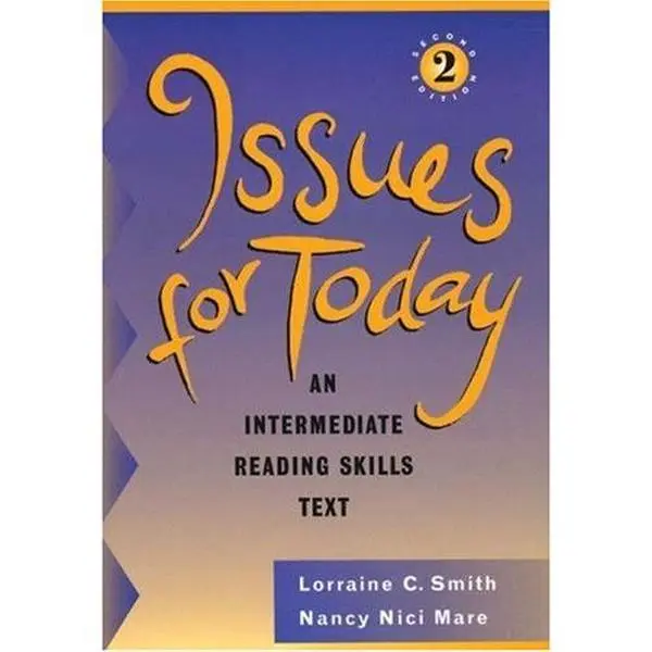 USED-Issues for Today: An Intermediate Reading Skills Text, Second Edition by Lorraine C. Smith (Paperback)
