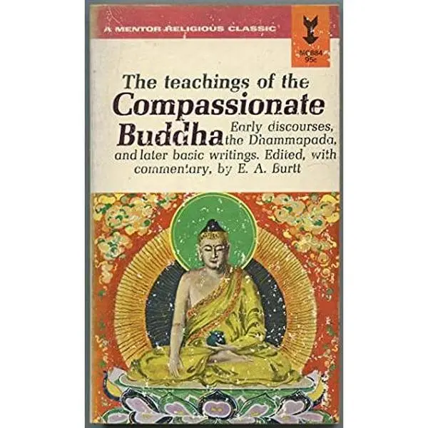 USED-The Teachings of the Compassionate Buddha by Burtt, E. A., (editor) (Paperback)