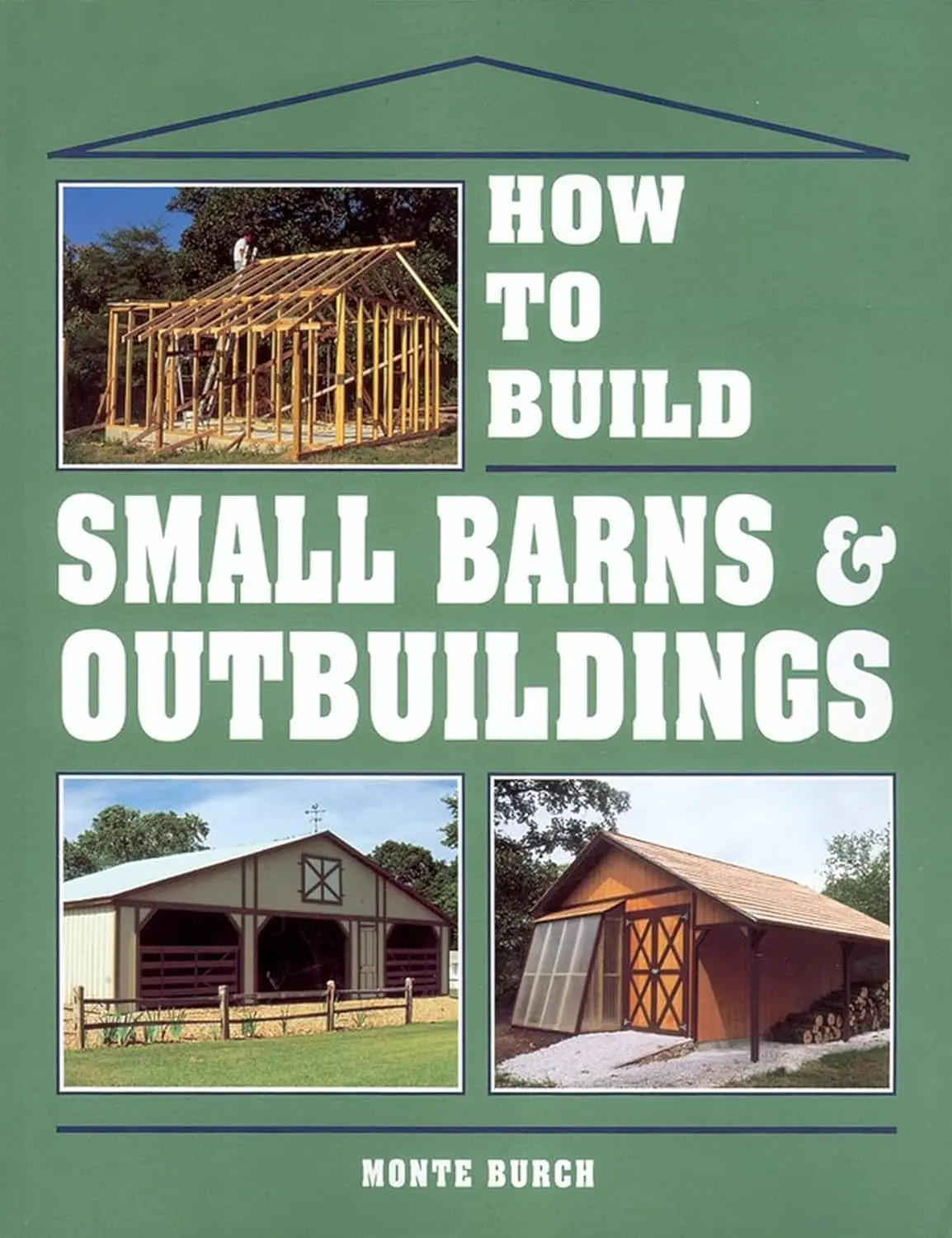 Architecture Book: How to Build Small Barns & Outbuildings - Paperback