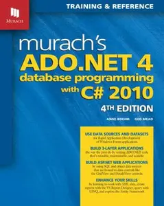 USED-Murach's ADO.NET 4 Database Programming with C# 2010 by Boehm, Anne (Paperback)