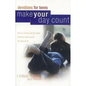 USED-Make Your Day Count Devotional for Teens by Lindsay Roberts (Hardcover)