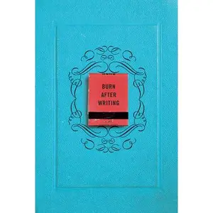 Burn After Writing -- Sharon Jones - Paperback