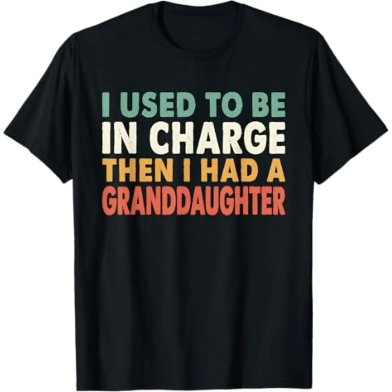 Women's Funny Grandpa Short-Sleeve T-Shirt, Casual Round Neck Top with "I Used to Be in Charge Then I Had A Granddaughter" Graphic Print, Shortsleeve, Tshirt