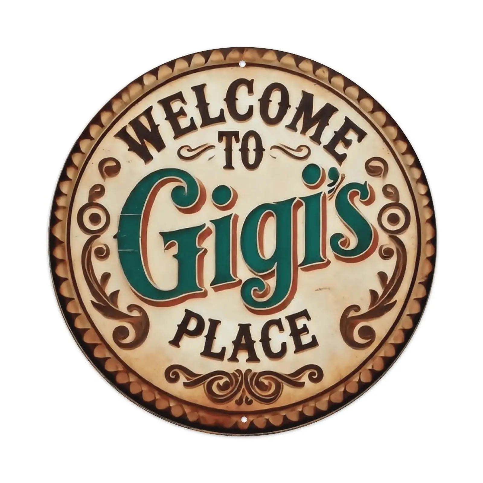 1pc Vintage Style Metal Wall Art Sign "Welcome to gigi‘s place ’" 8x8 Inch Round Metal Decor, Suitable For Home, Kitchen, Cafe, Bar And Garden - Unique Gift For Gardening And Coffee Lovers