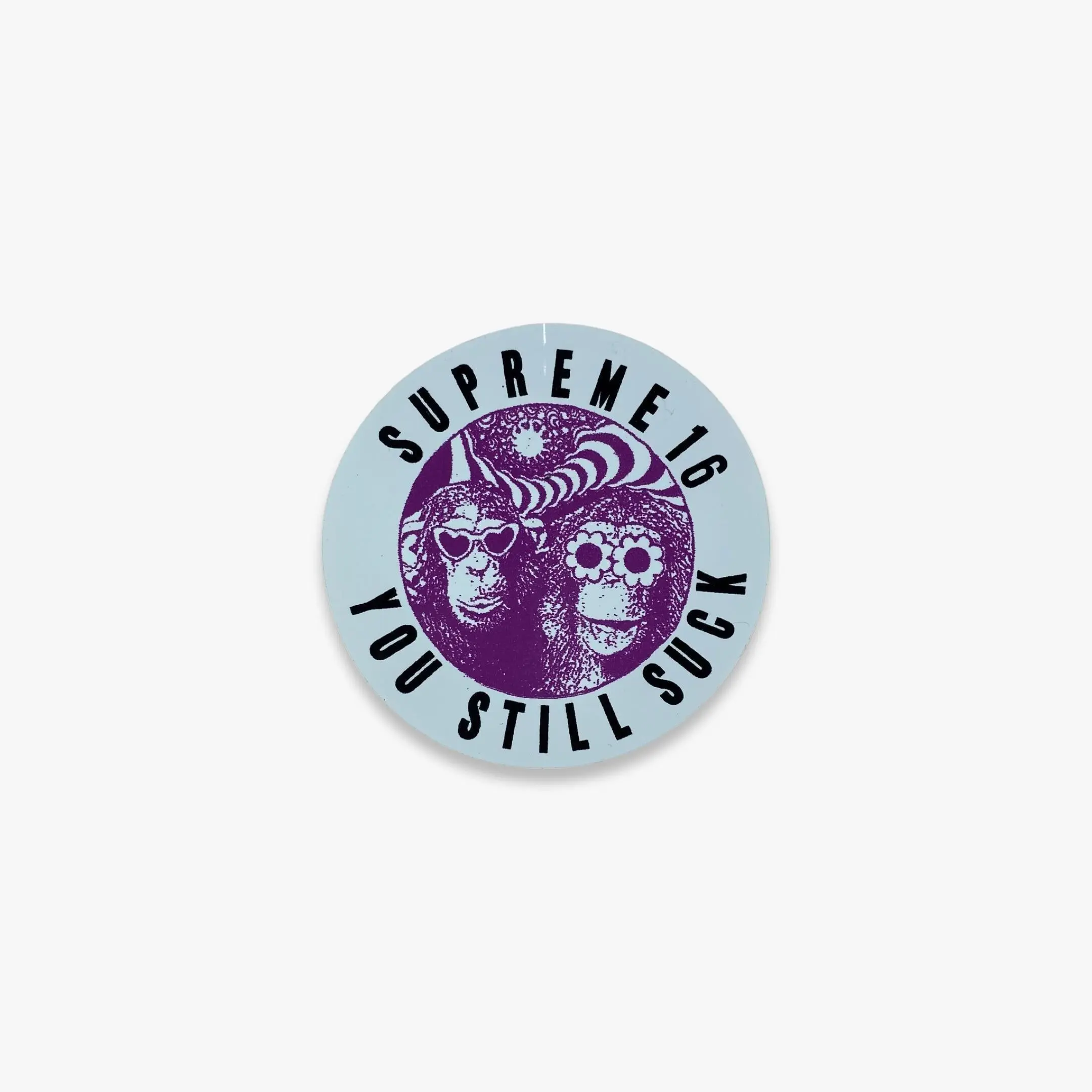 Supreme Sticker 'You Still Suck' White (SS16)
