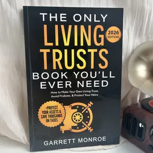 Garrett Monroe The Only Living Trusts Book You'll Ever Need 2026 Edition Inheritance Legacy Safeguarding Guide for Families Homeowners notebook tiktokshopspringglowup
