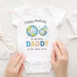 Happy Birthday To The Best Daddy in The Whole World Print Baby Romper Dad Birthday Party Infant Outfit Bodysuit Newborn Jumpsuit