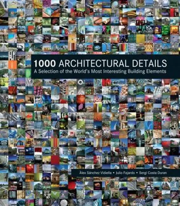 USED Book - 1000 Architectural Details: A Selection of the World's Most Interesting Building Elements by Vidiella, Alex Sanchez (Paperback) - english