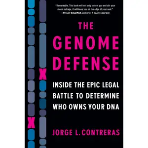 The Genome Defense by Jorge L. Contreras [Paperback Book]