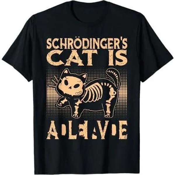 Dead and Alive Schrödinger's Cat Physics Quantum T-Shirt